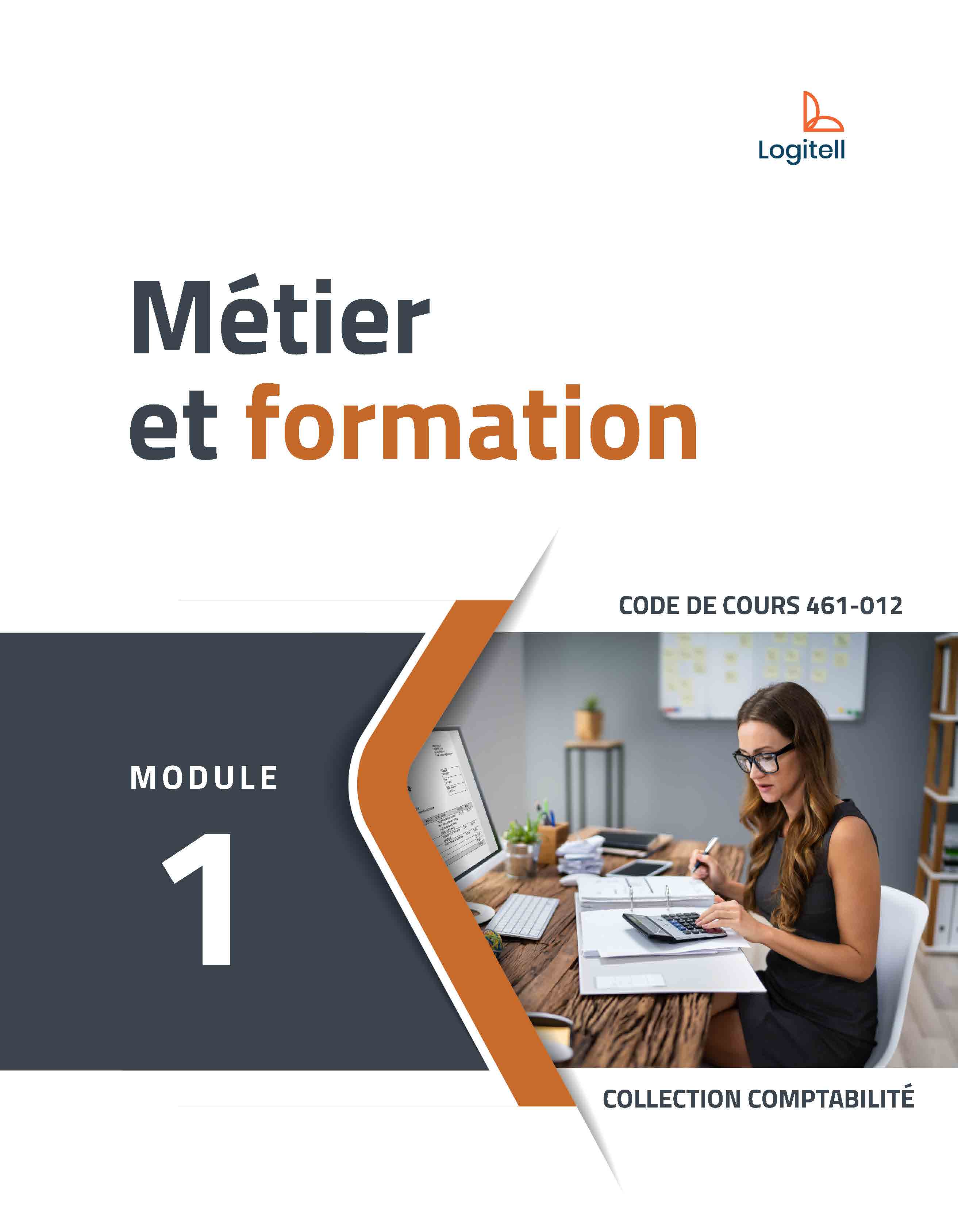 Métier et formation, module 1, 461012, Comptabilité — free download